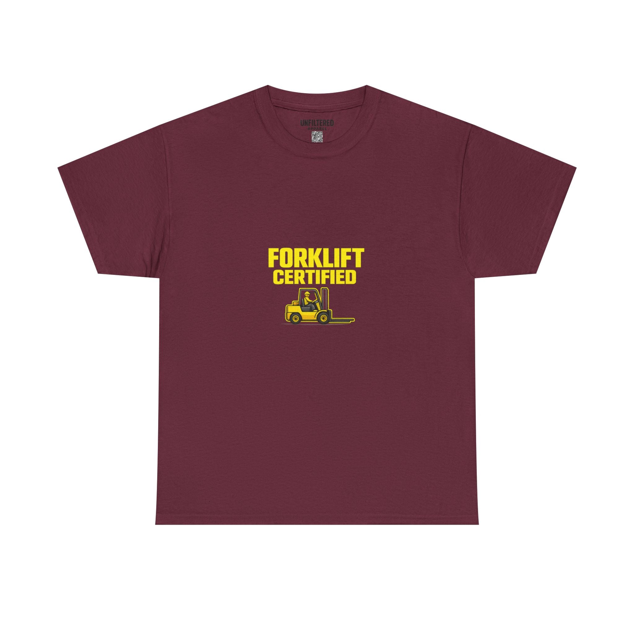 Forklift Certified - T-Shirt