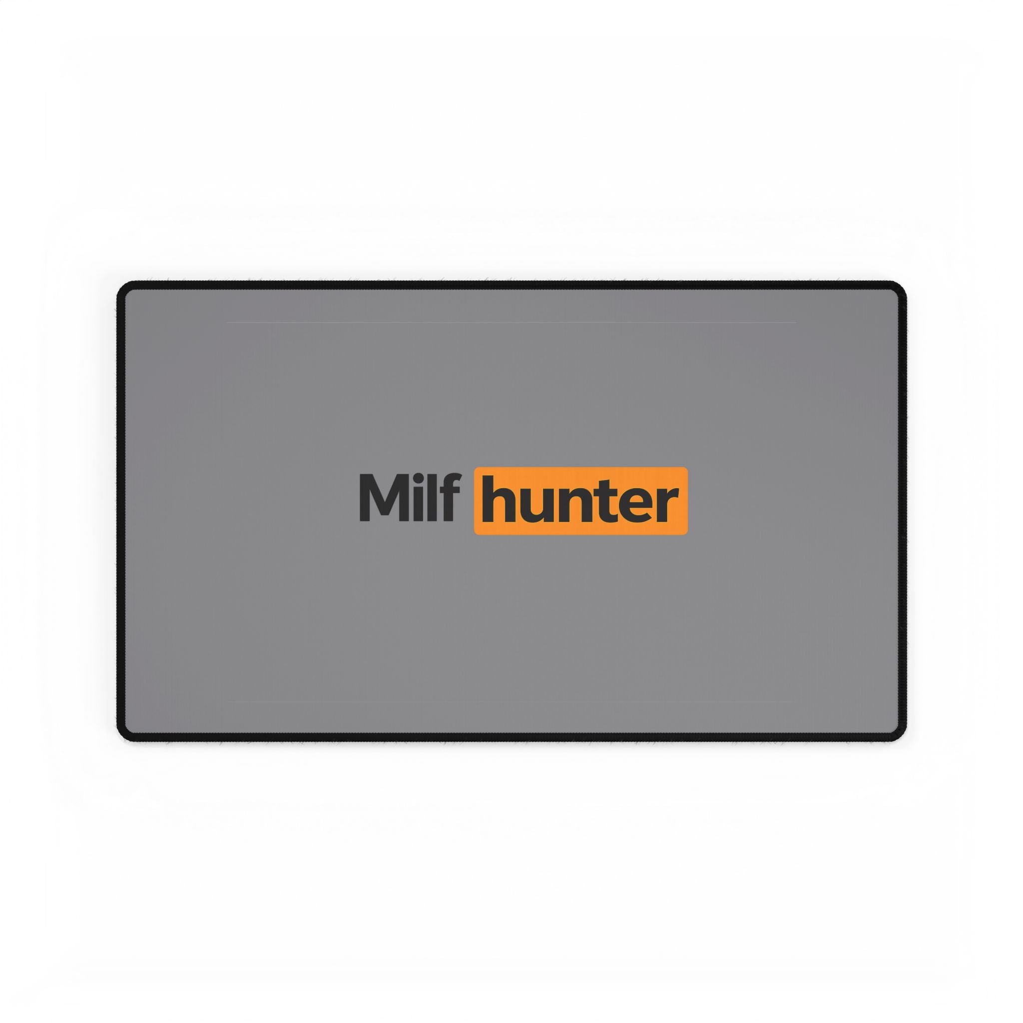 Milf Hunter Mousepad Grey