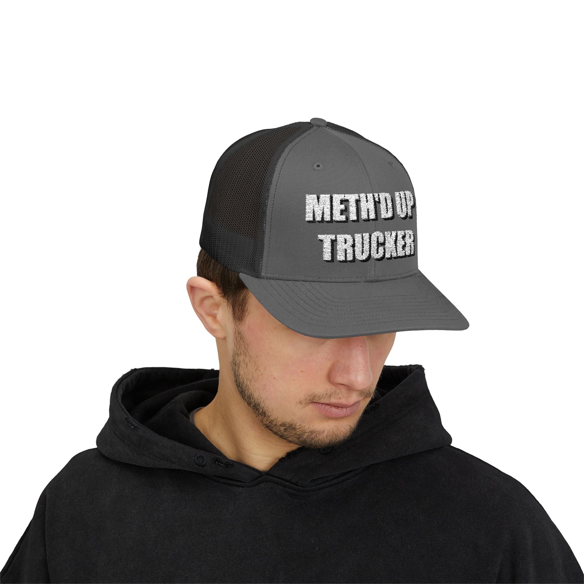 Meth'd Up Trucker Cap - Funny Trucker Hat for Truckers & Drivers