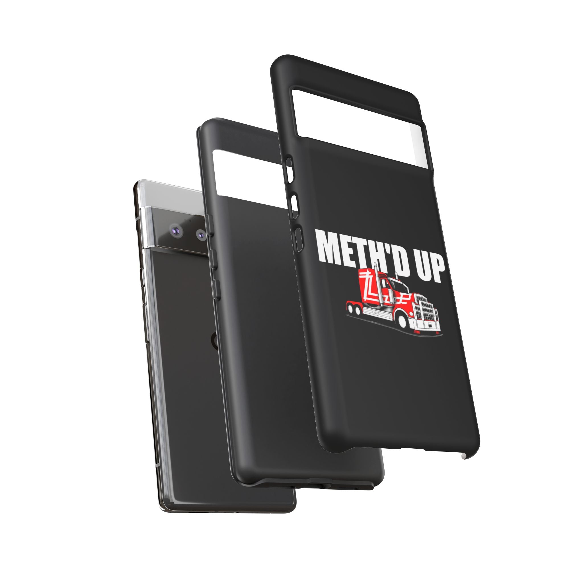 Meth'd Up Truckie - Tough Case