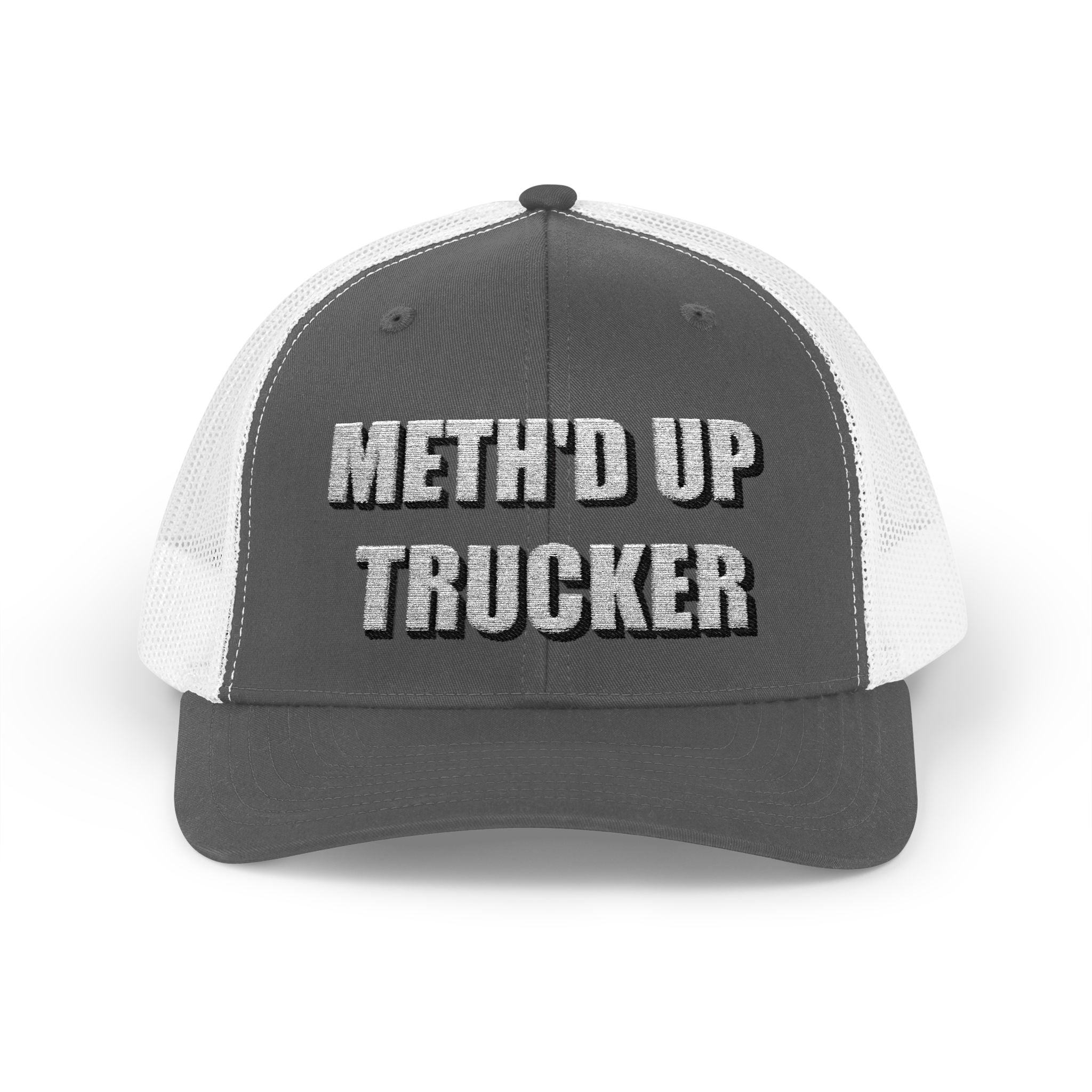 Meth'd Up Trucker Cap - Funny Trucker Hat for Truckers & Drivers