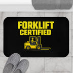 'Forklift Certified'- Bathmat