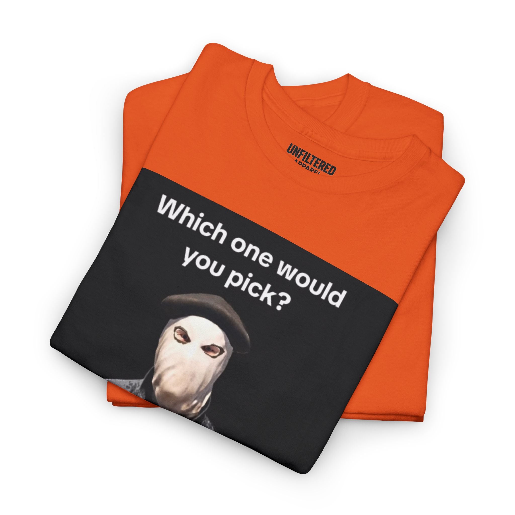 'Which One Would You Pick?' - T-Shirt