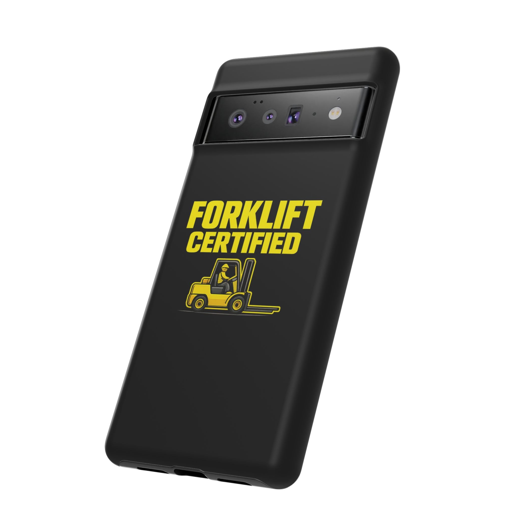 Forklift Certified - Tough Case