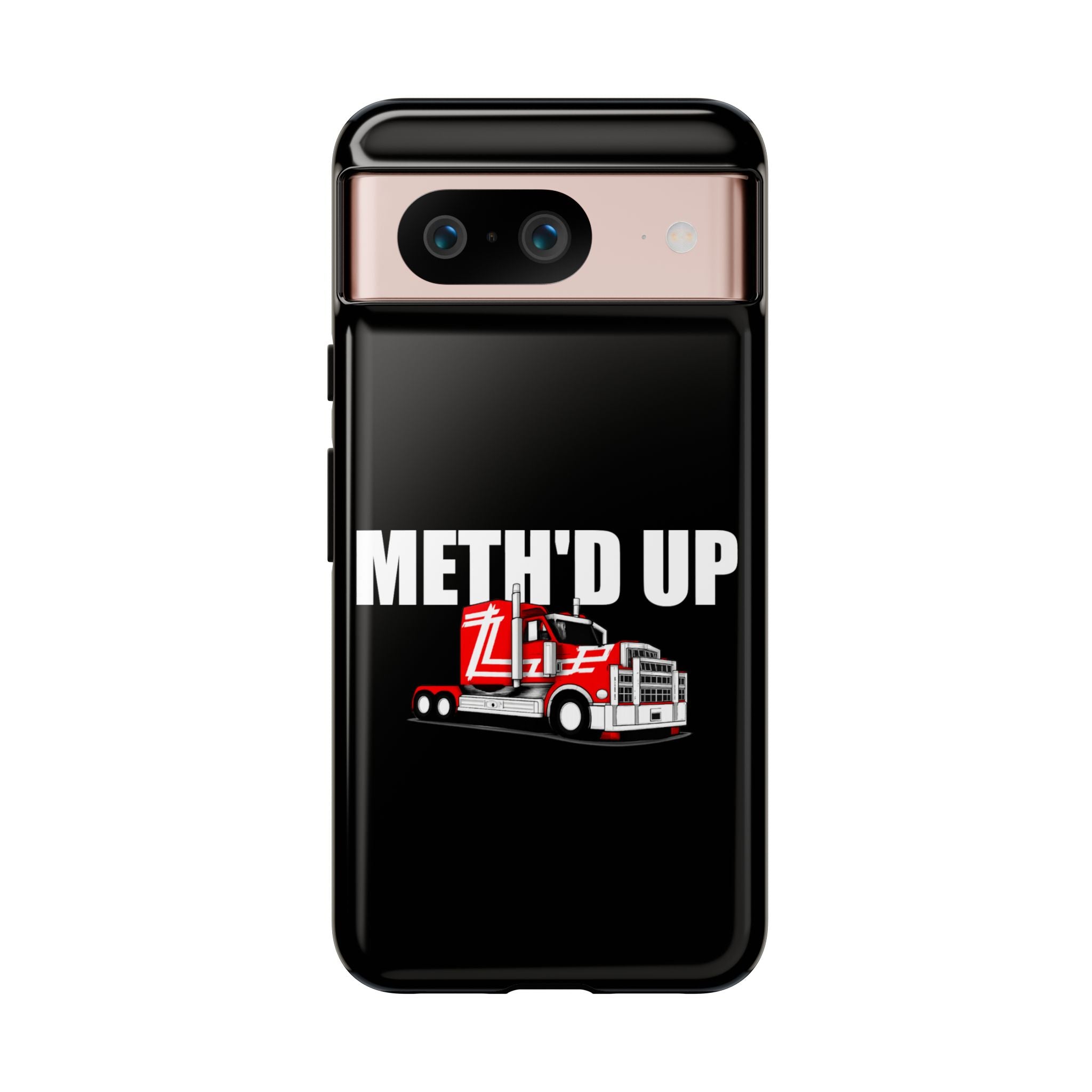 Meth'd Up Truckie - Tough Case