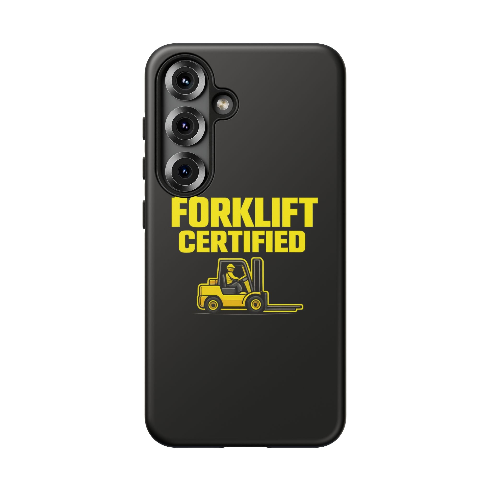Forklift Certified - Tough Case