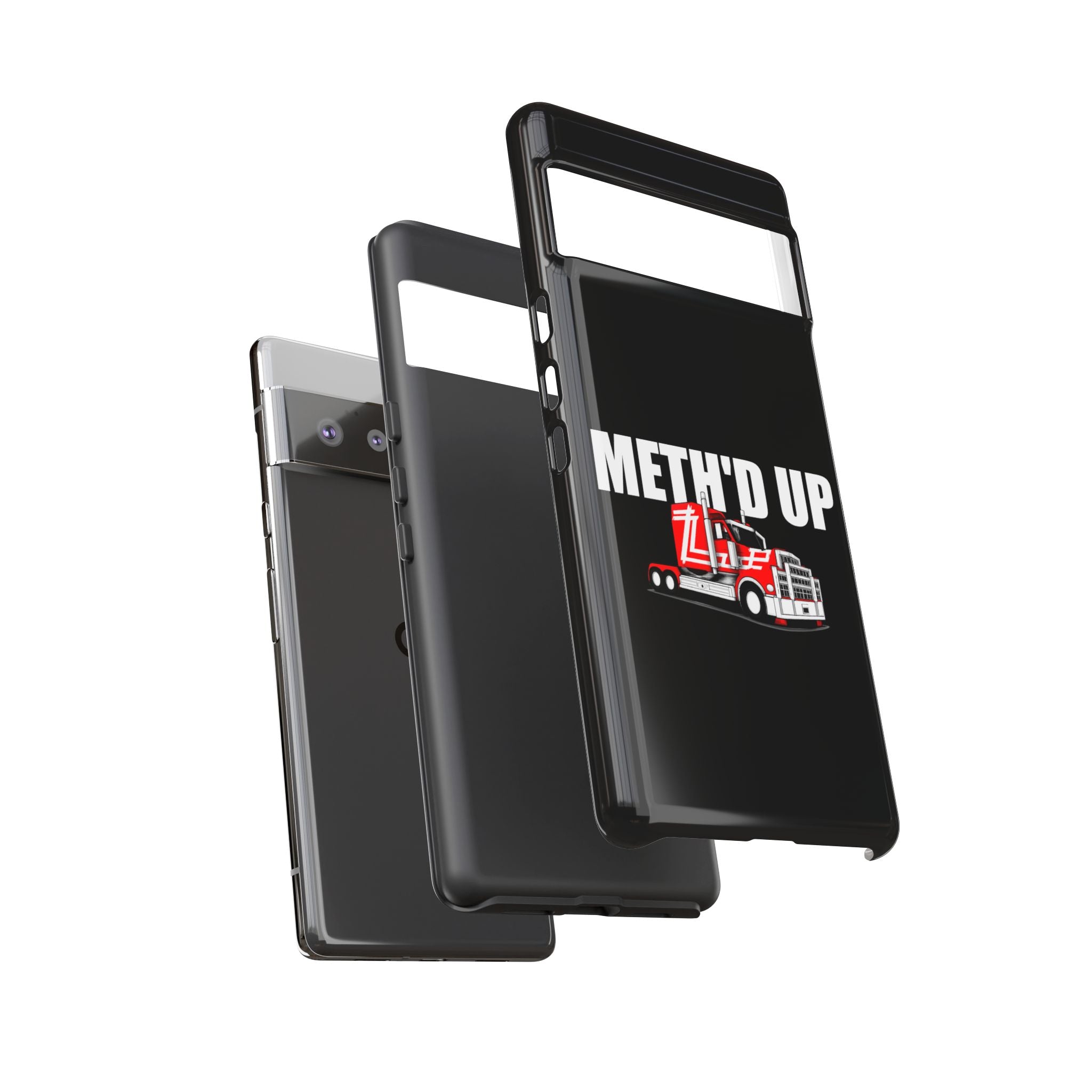 Meth'd Up Truckie - Tough Case