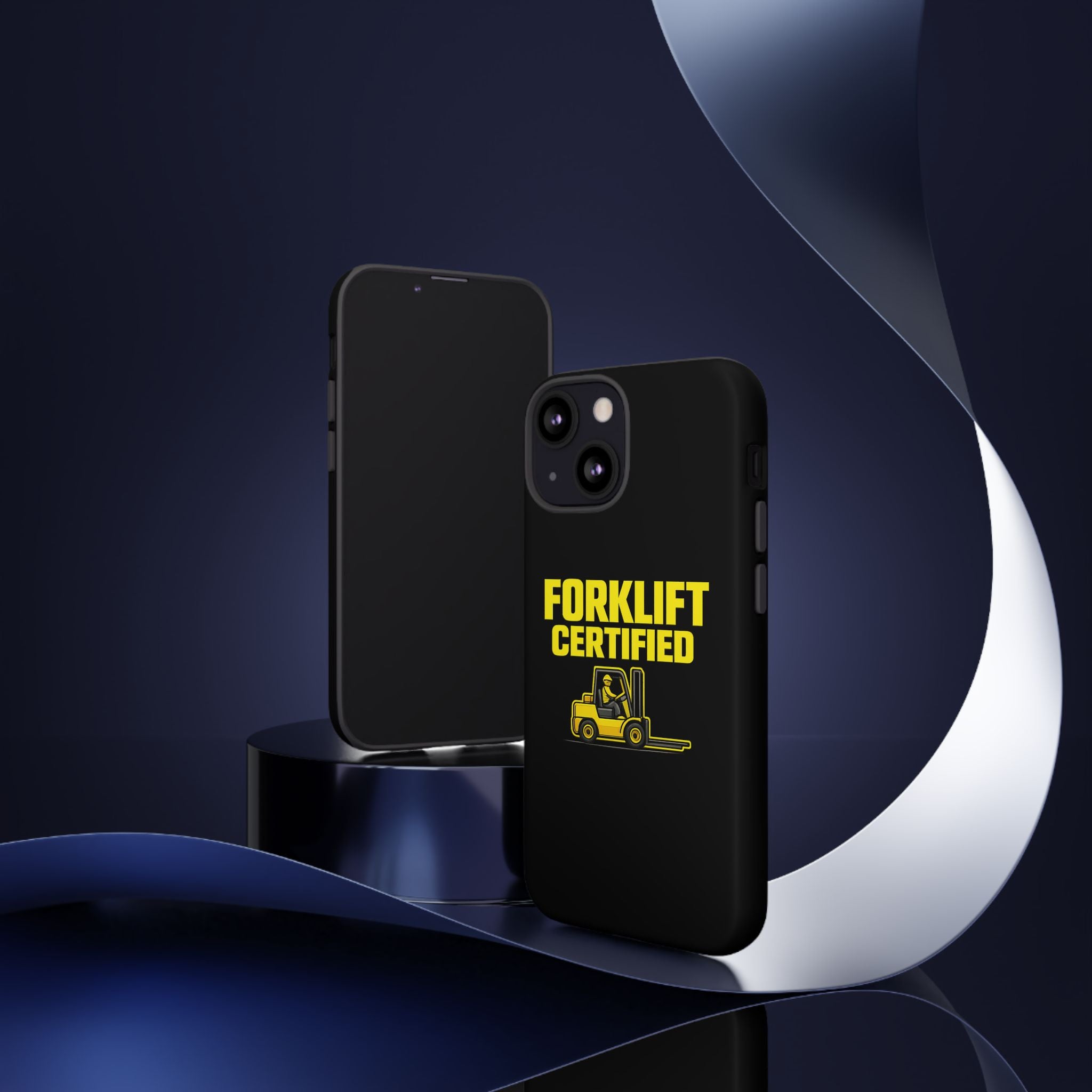 Forklift Certified - Tough Case