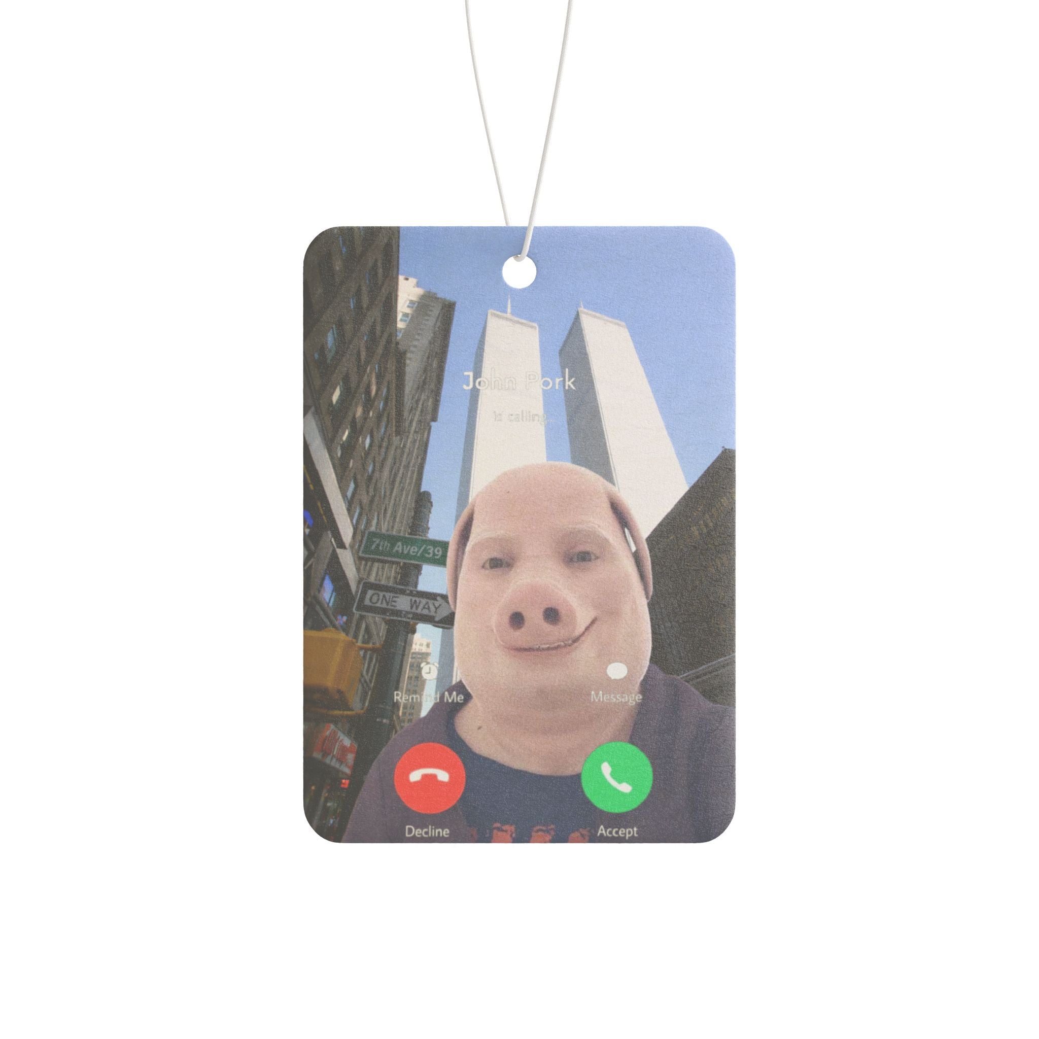 Porkious Calling -  Car Air Freshener
