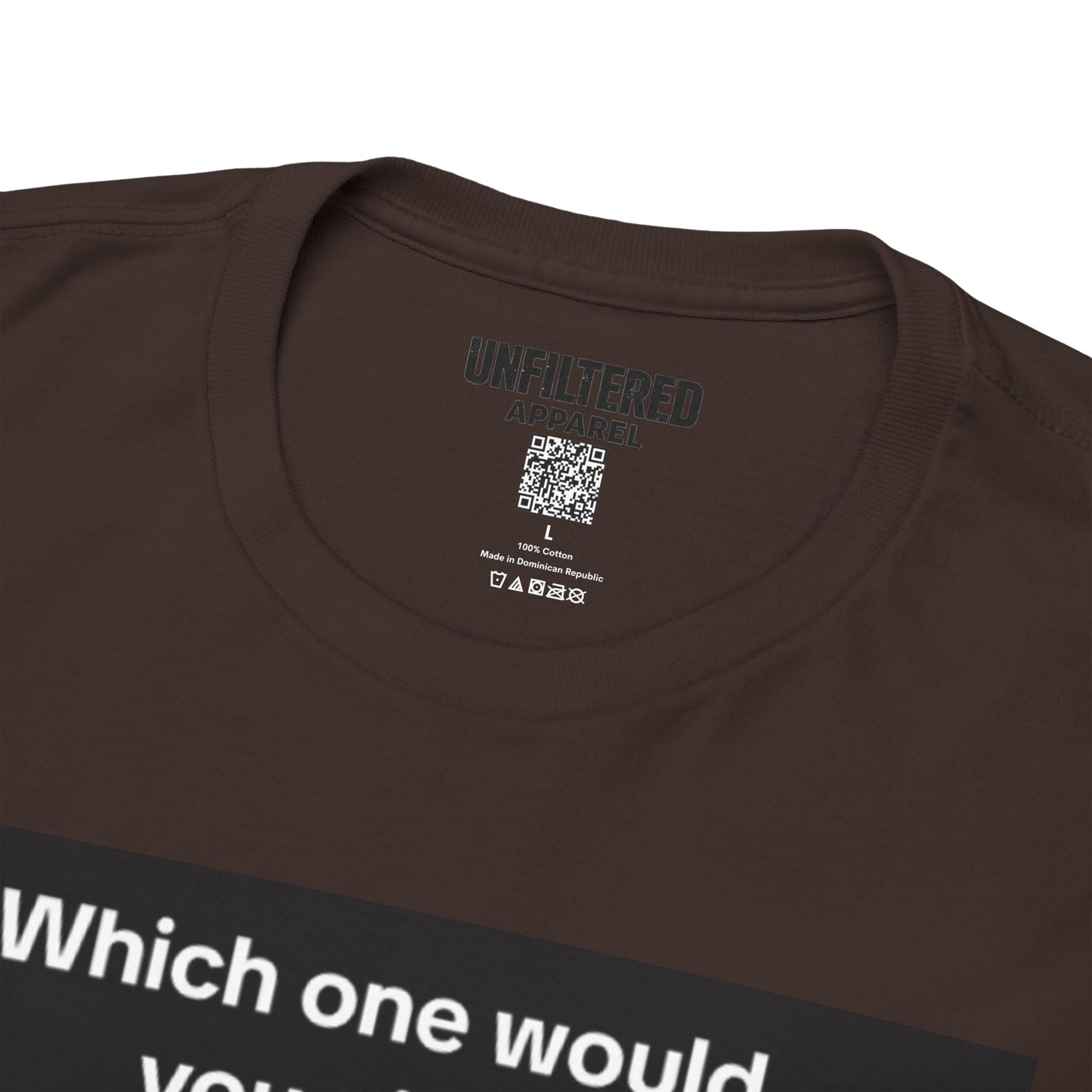 'Which One Would You Pick?' - T-Shirt