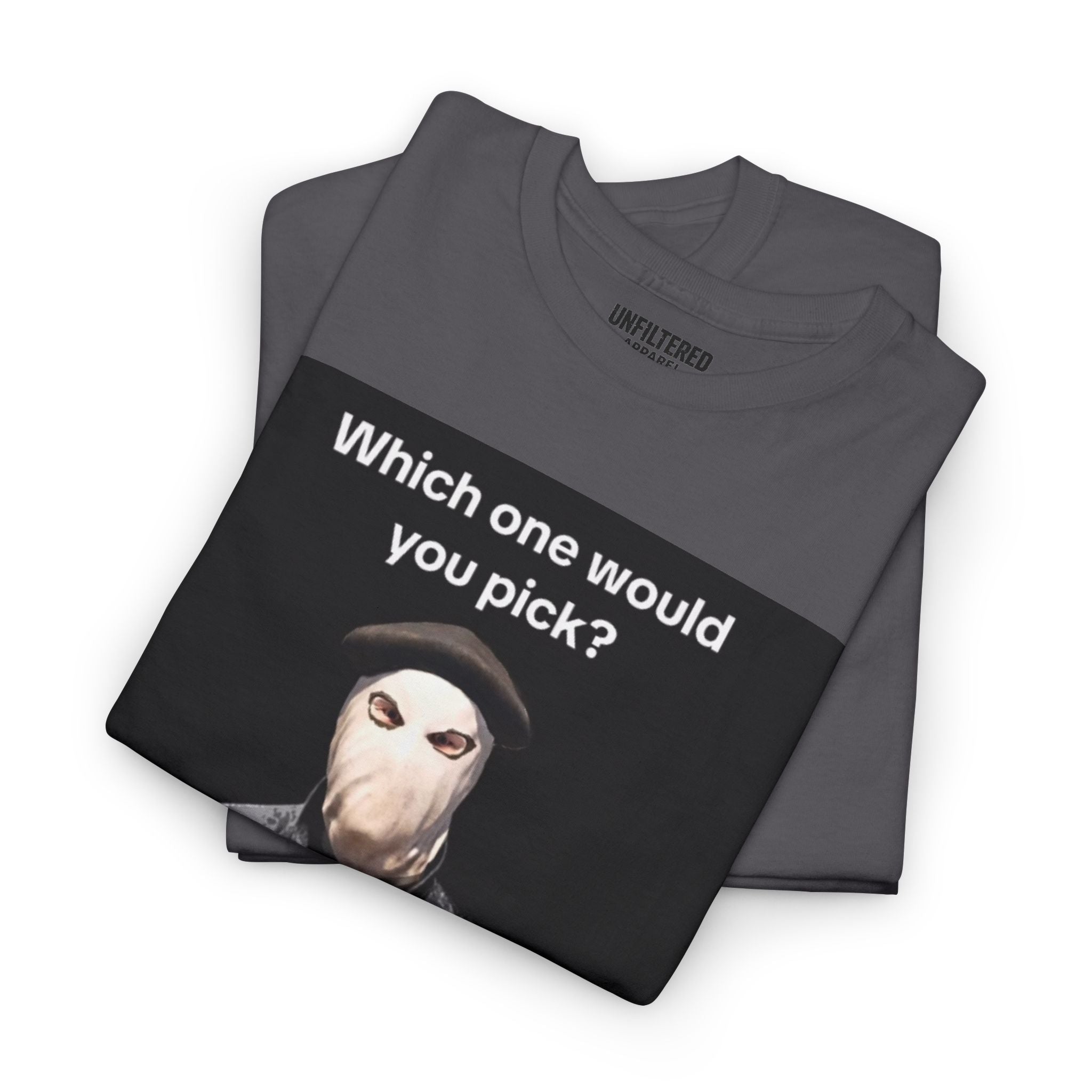 'Which One Would You Pick?' - T-Shirt