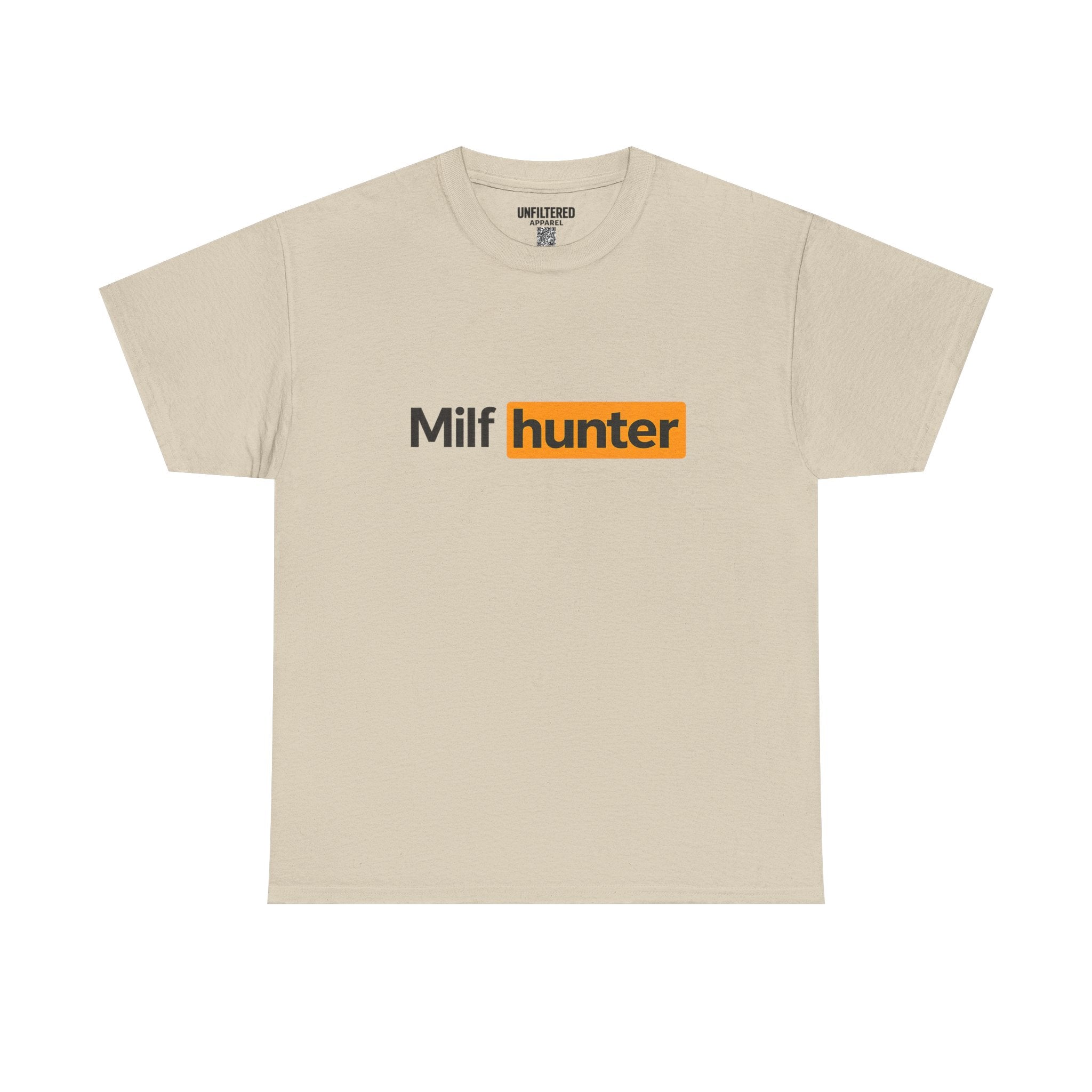 Milf Hunter - T-Shirt