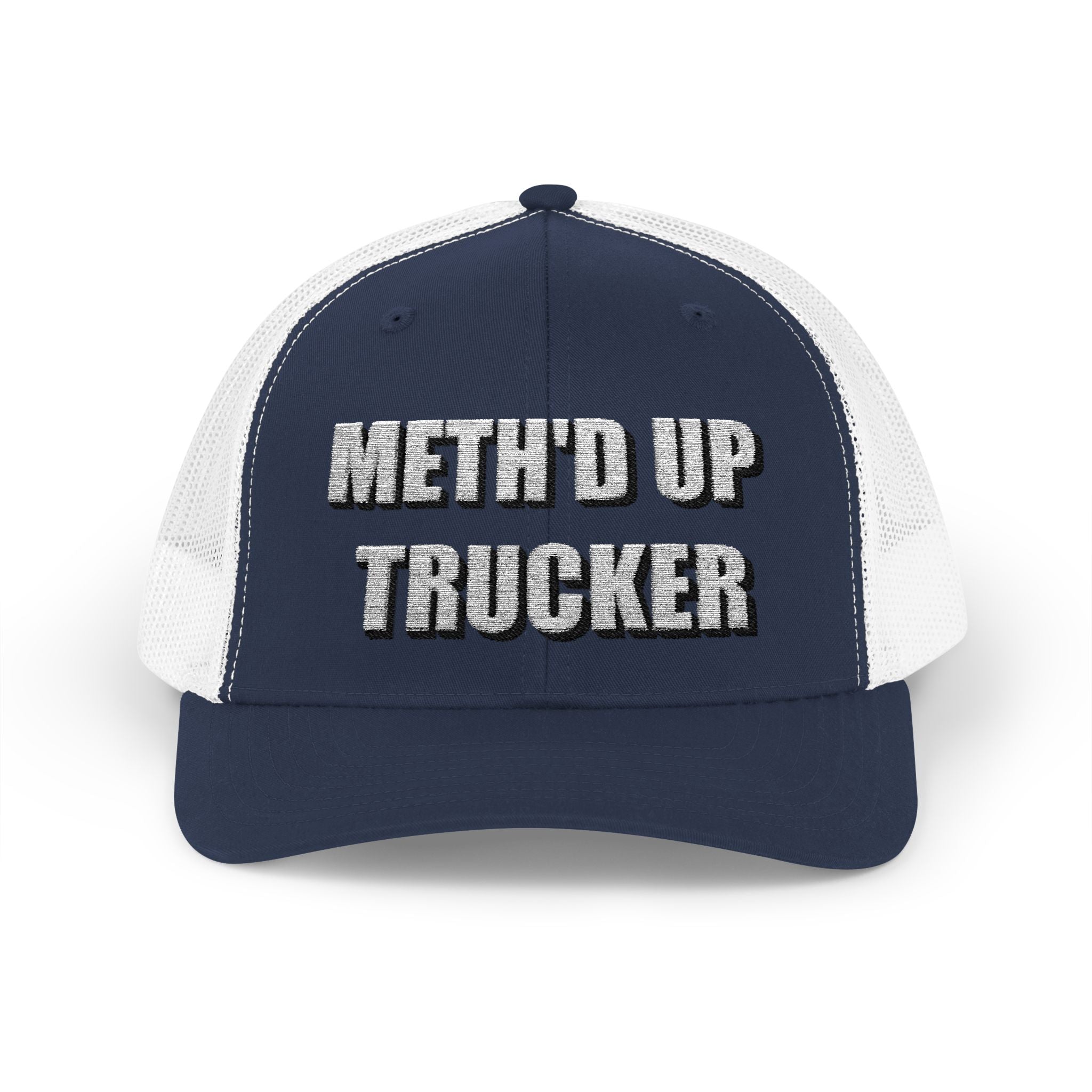 Meth'd Up Trucker Cap - Funny Trucker Hat for Truckers & Drivers