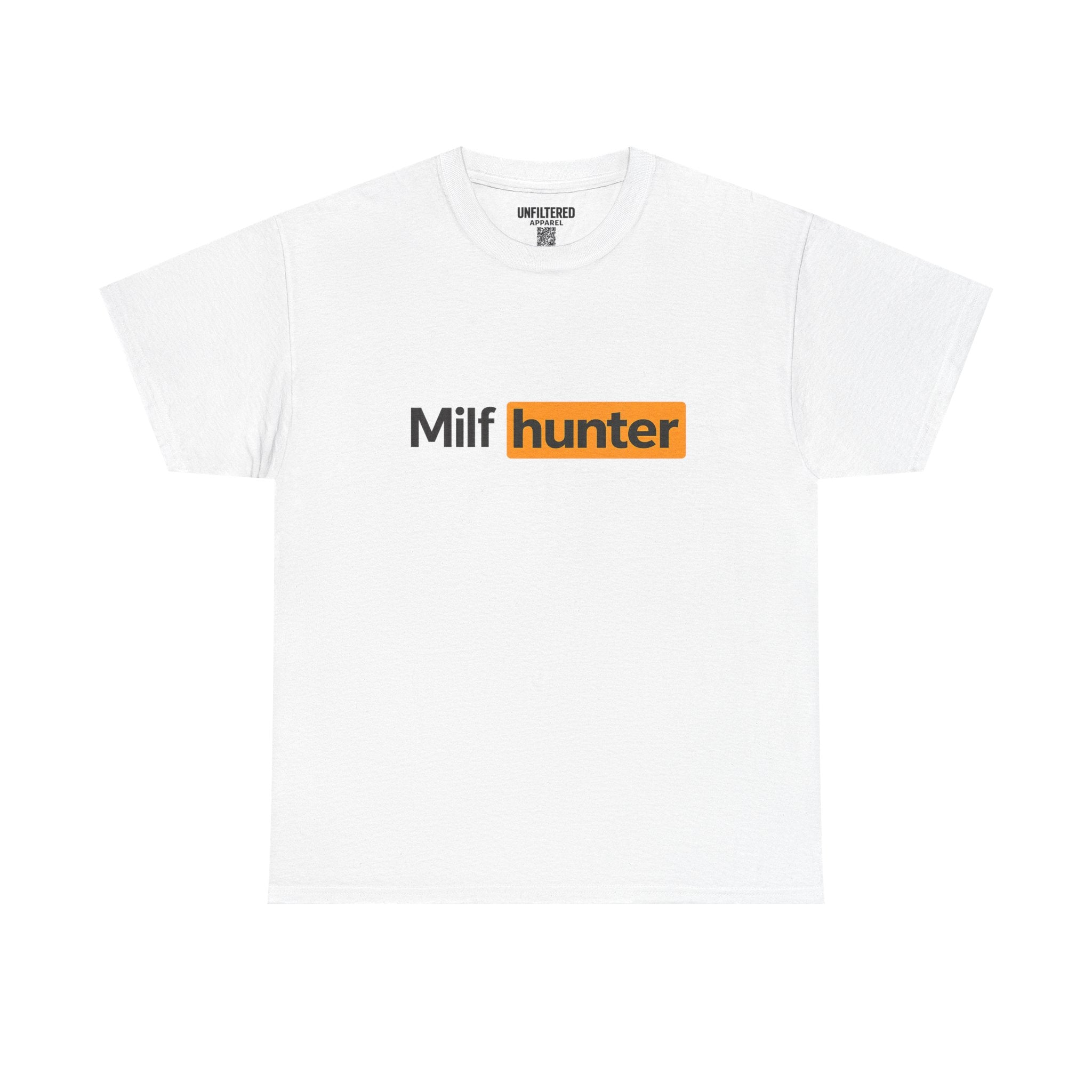 Milf Hunter - T-Shirt