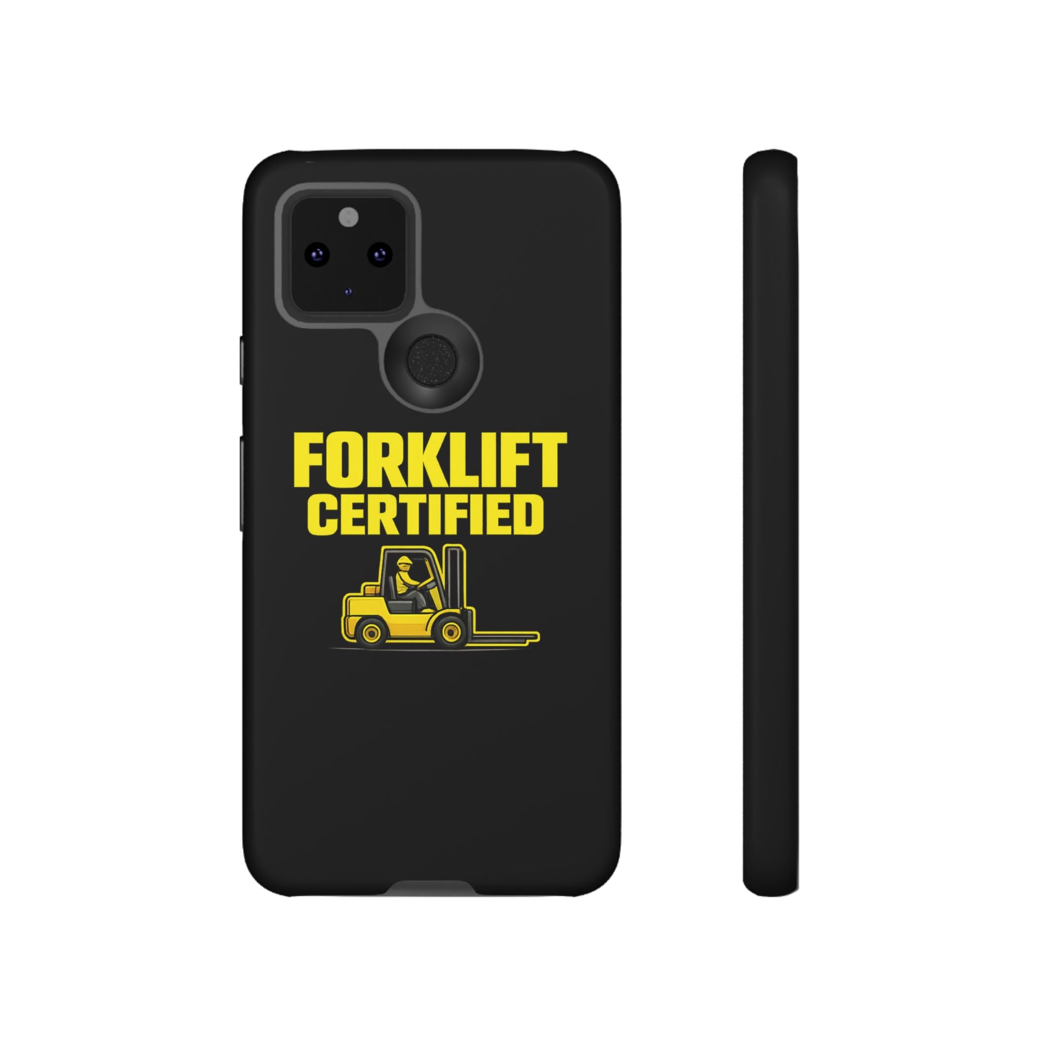 Forklift Certified - Tough Case