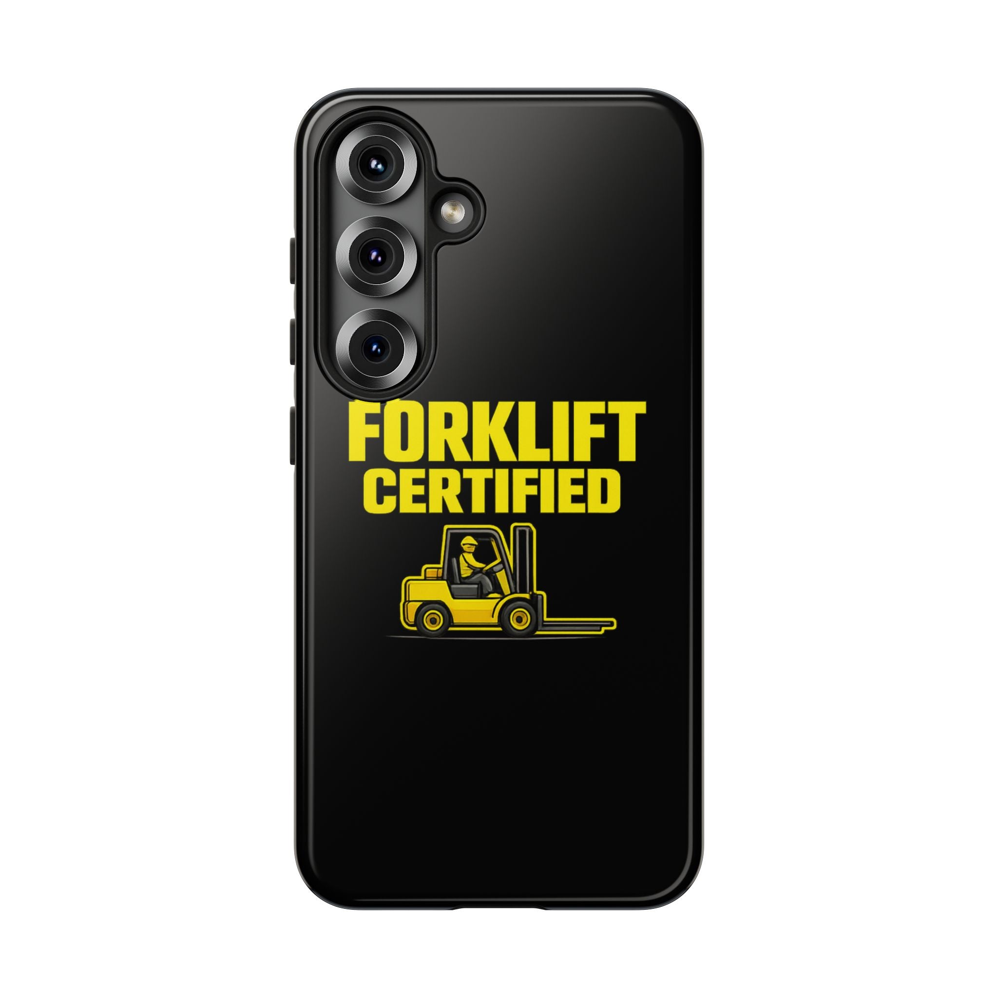 Forklift Certified - Tough Case