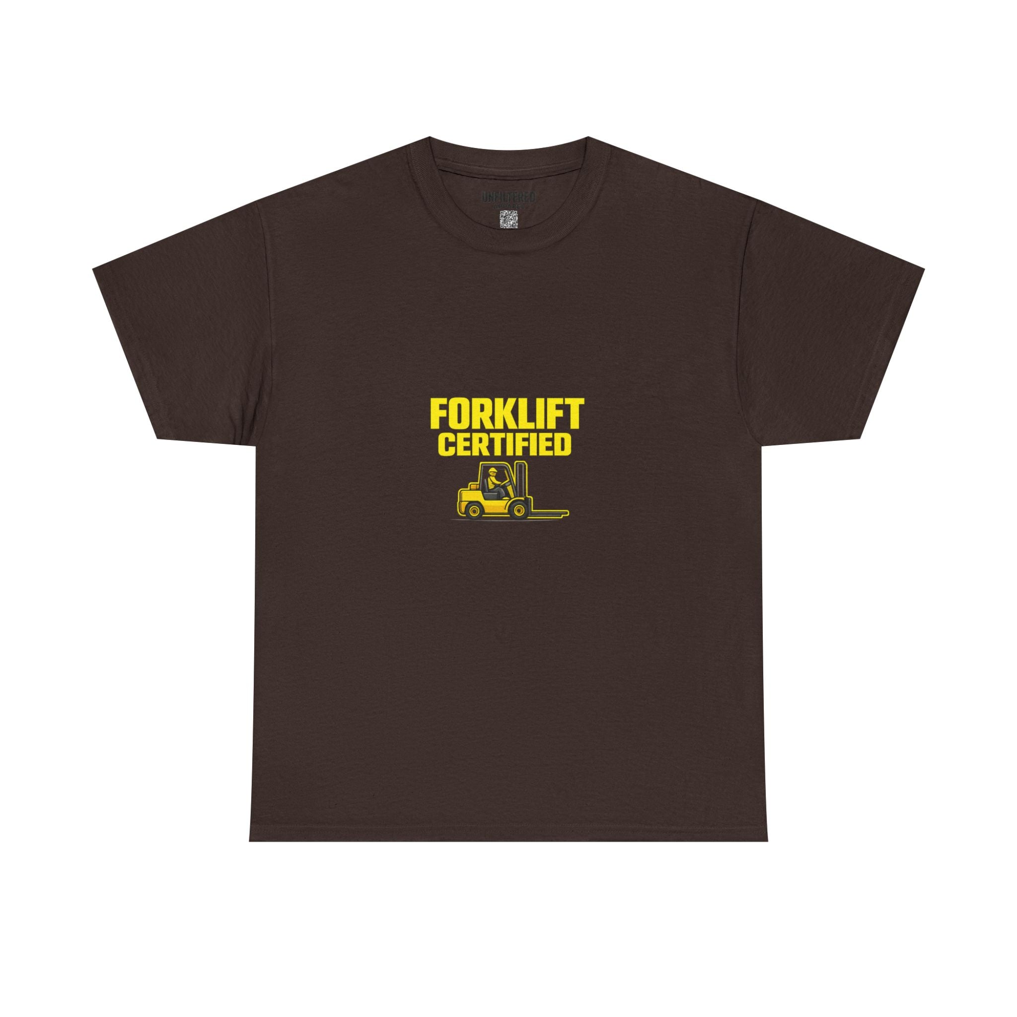 Forklift Certified - T-Shirt
