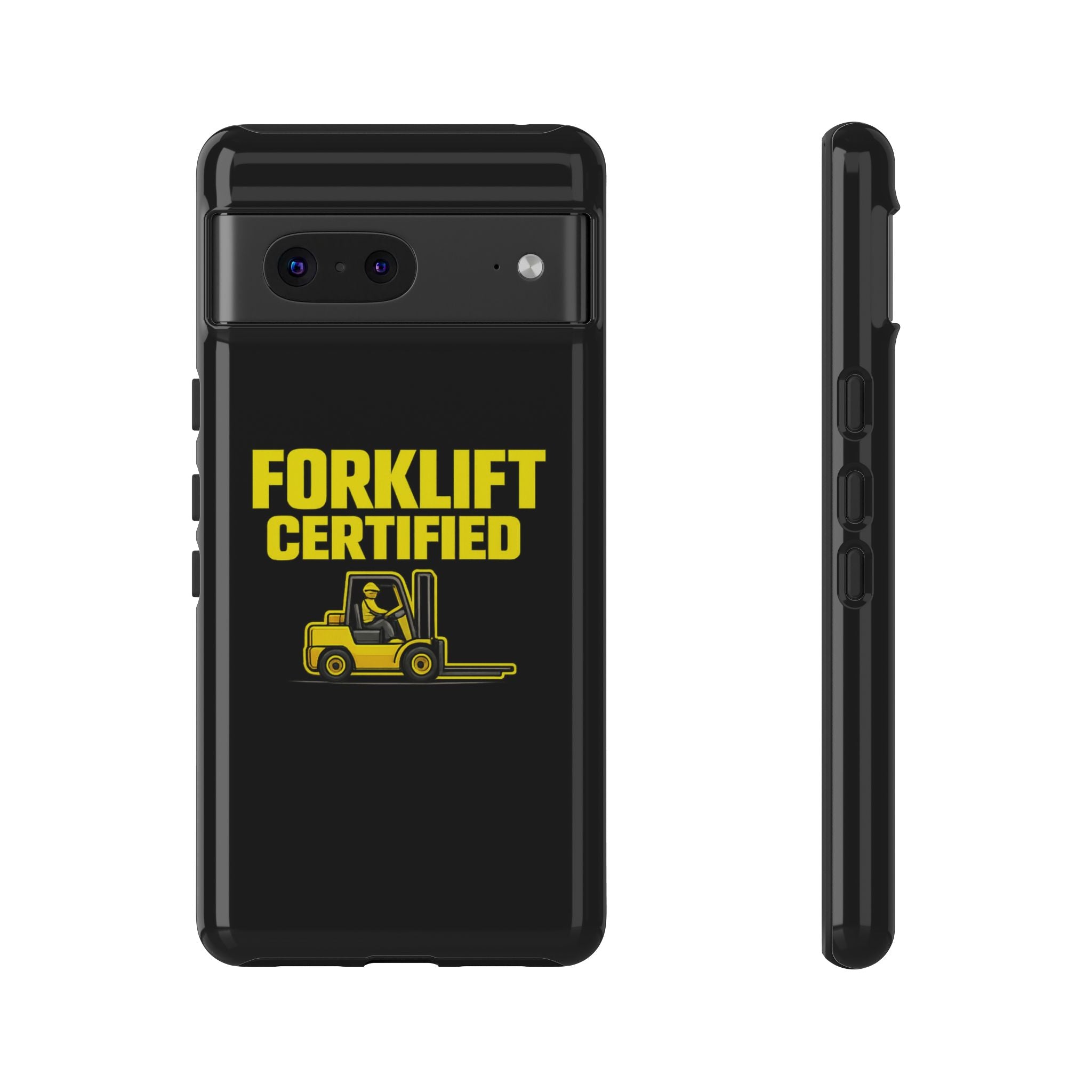 Forklift Certified - Tough Case