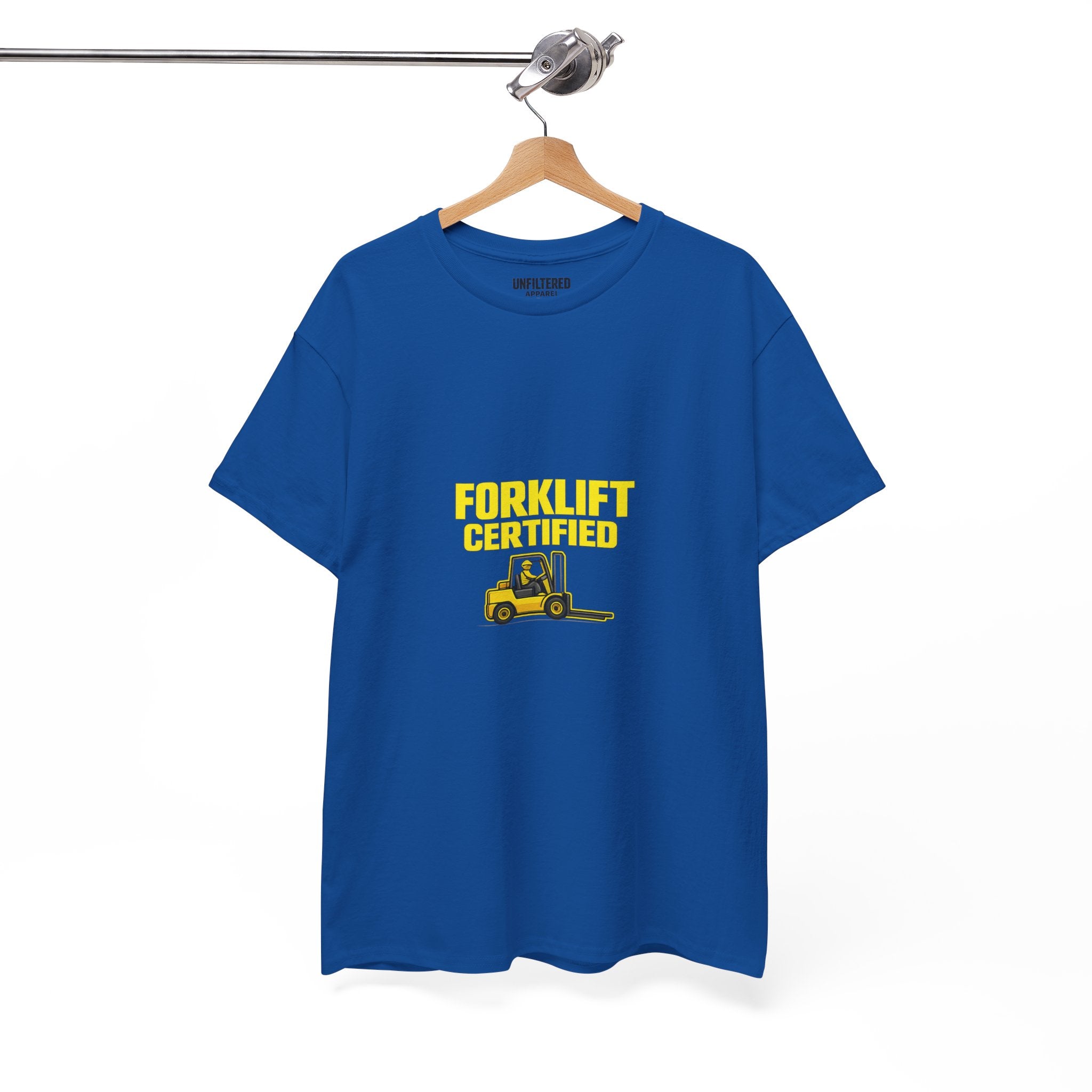 Forklift Certified - T-Shirt