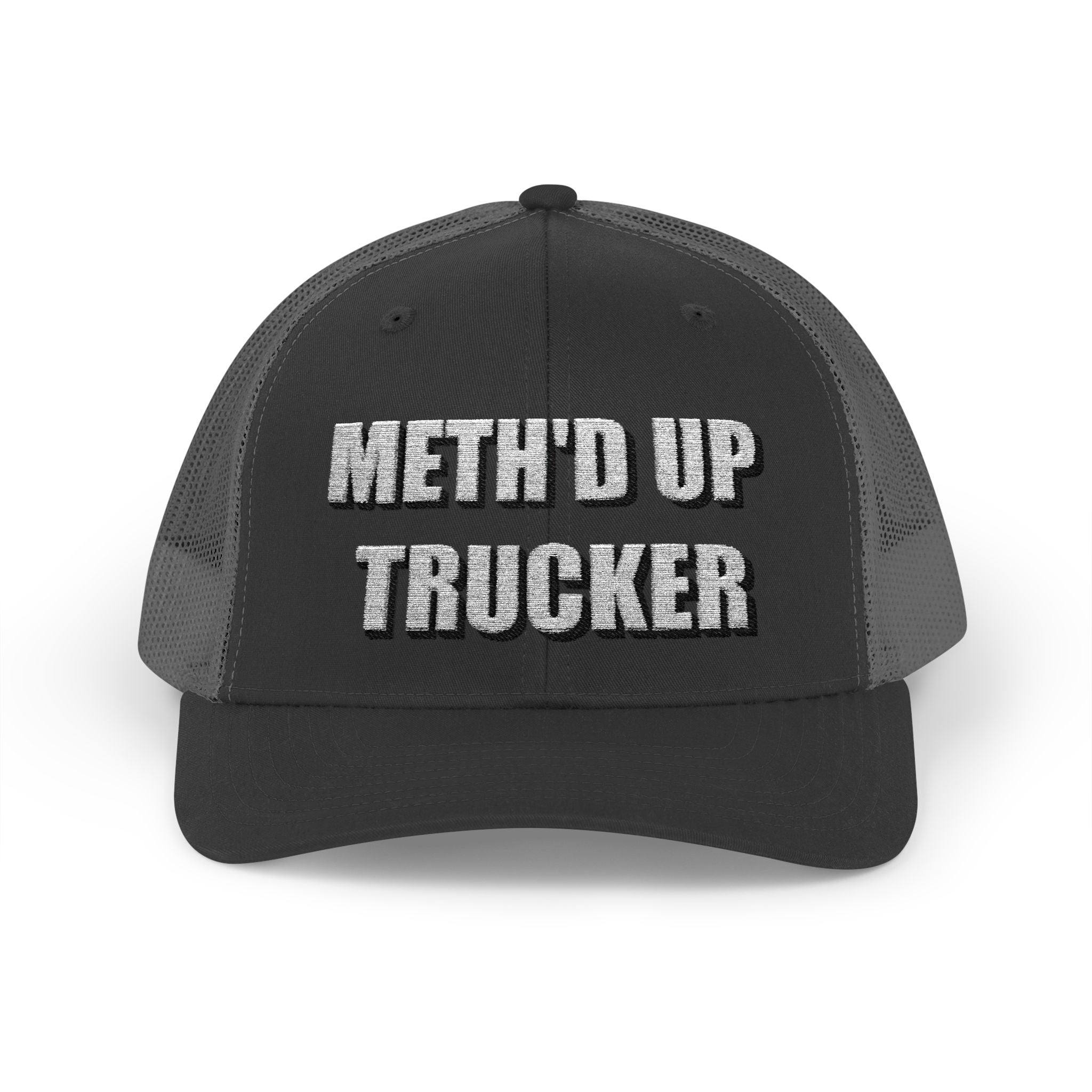 Meth'd Up Trucker Cap - Funny Trucker Hat for Truckers & Drivers