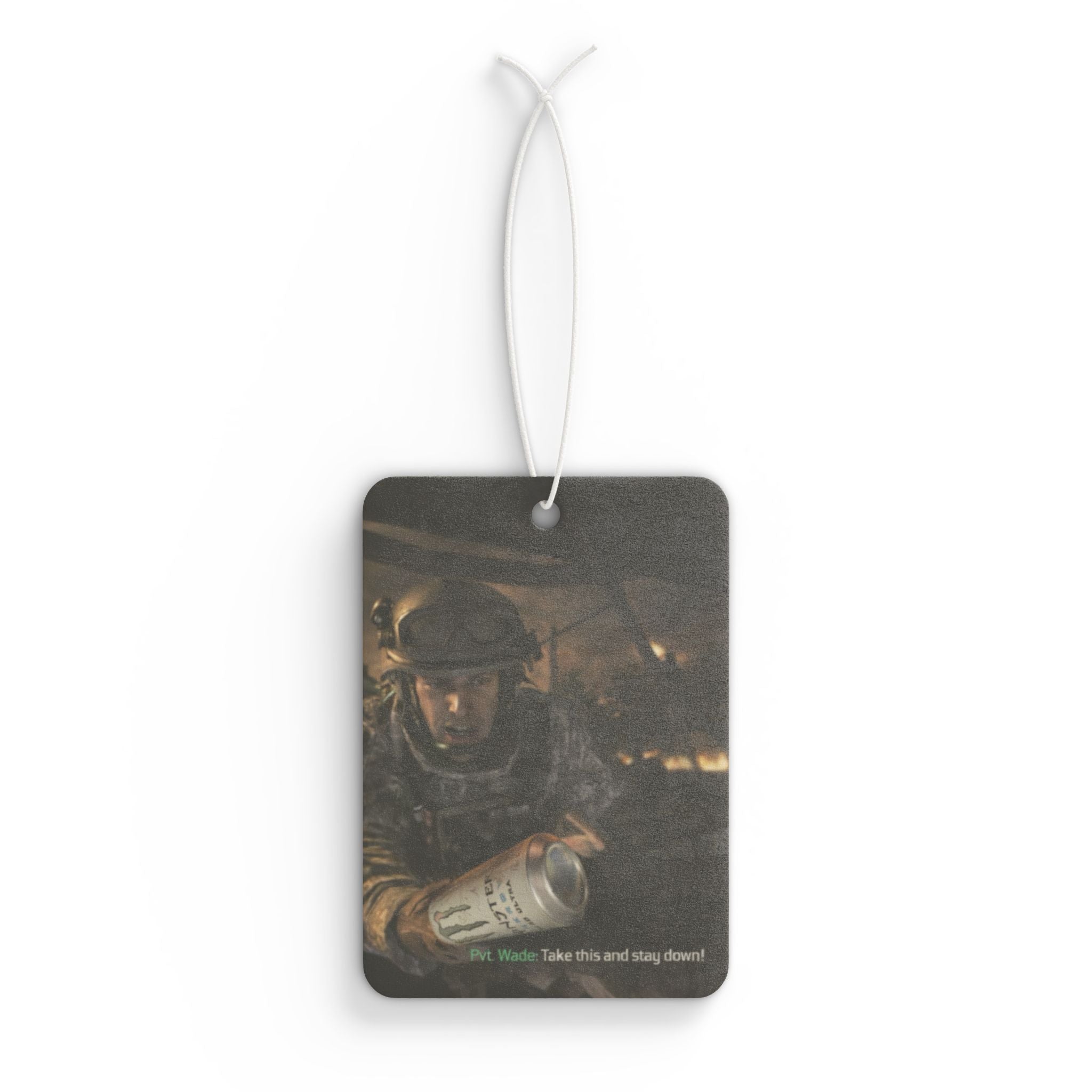 'Take this and Stay Down!' -  Car Air Freshener