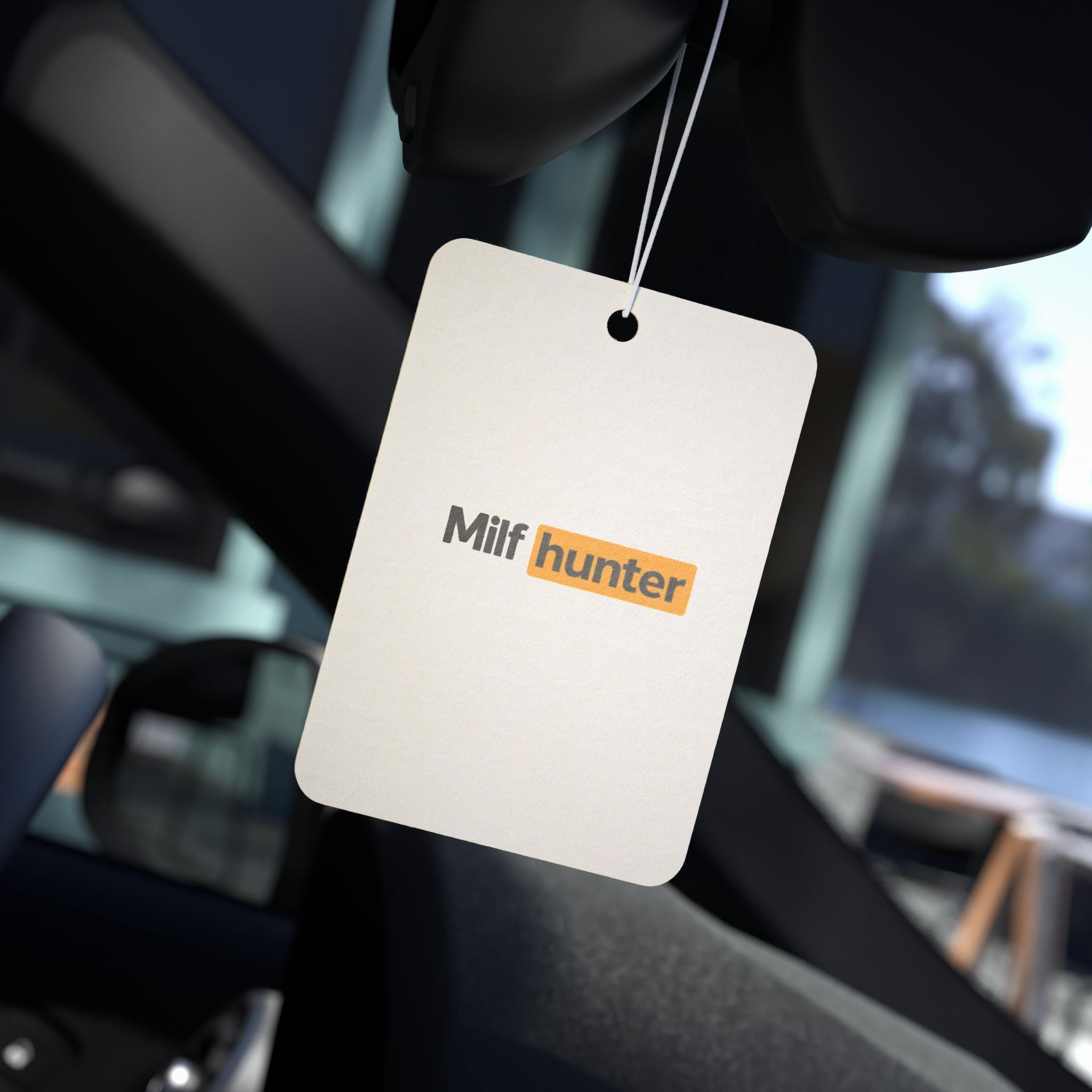 'Milf Hunter' - Car Air Freshener